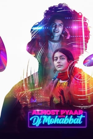 Almost Pyaar with DJ Mohabbat (2023) Hindi HDRip 720p – 480p