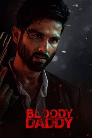 Bloody Daddy (2023) Hindi HDRip | 720p | 480p
