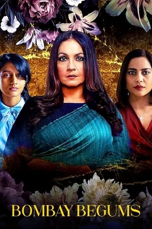 Bombay Begums 2021 Season 1 Hindi Web Series HDRip 720p [COMPLETE]