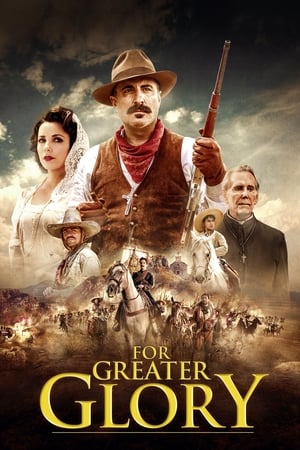 For Greater Glory The True Story of Cristiada 2012 Hindi Dual Audio 480p BluRay 480MB