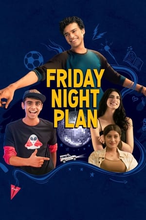 Friday Night Plan 2023 Hindi HDRip | 720p | 480p