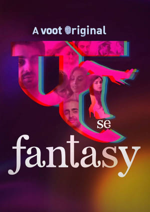 Fuh se Fantasy (2019) UNRATED Hindi Web Series HDRip 480p [Episode 1-4]