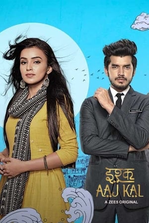 Ishq Aaj Kal 2019 S01 All Episodes Hindi 720p HDRip [Complete]