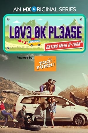 Love Ok Please (2019) Season 1 Hindi HDRip 720p [Complete]