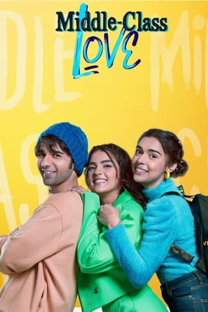 Middle Class Love (2022) Hindi Movie HDRip 720p – 480p
