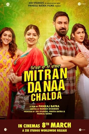 Mitran Da Naa Chalda 2023 Punjabi Movie HDRip 720p – 480p