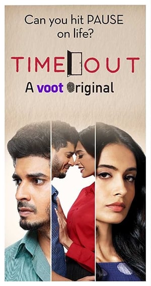 Time Out 2018 Season 1 Hindi HDRip - 720p | 480p [Complete]